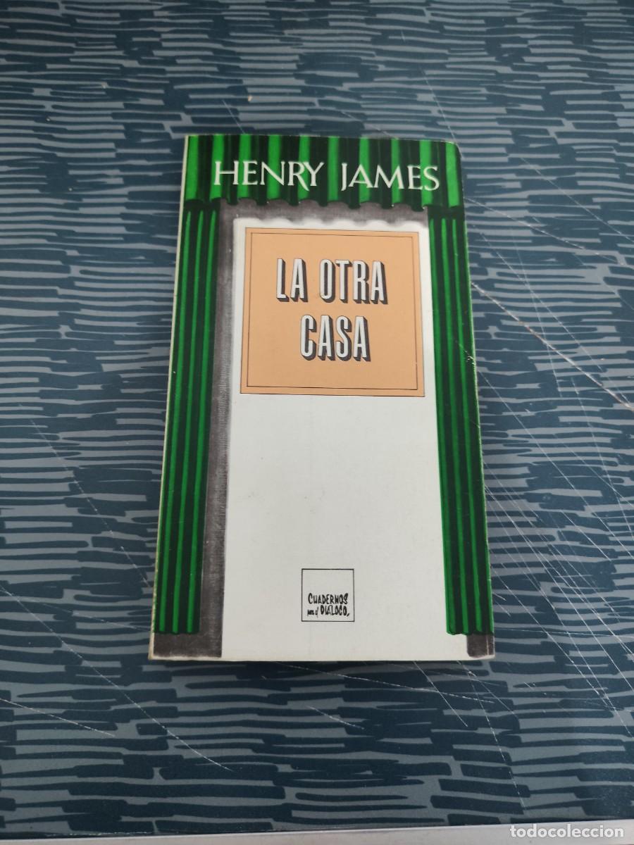 Libros de segunda mano: LA OTRA CASA, HENRY JAMES,EDICUSA,1977,311 P&Aacute;GINAS.