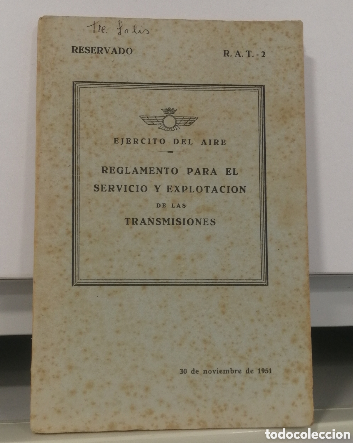 Libros de segunda mano: Ej&eacute;rcito del Aire Reglamento para el Servicio y Explotaci&oacute;n de las Transmisiones 1951