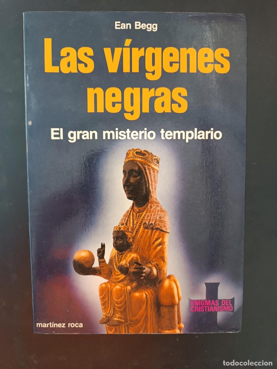 Libros de segunda mano: Las v&iacute;rgenes negras: El gran misterio templario