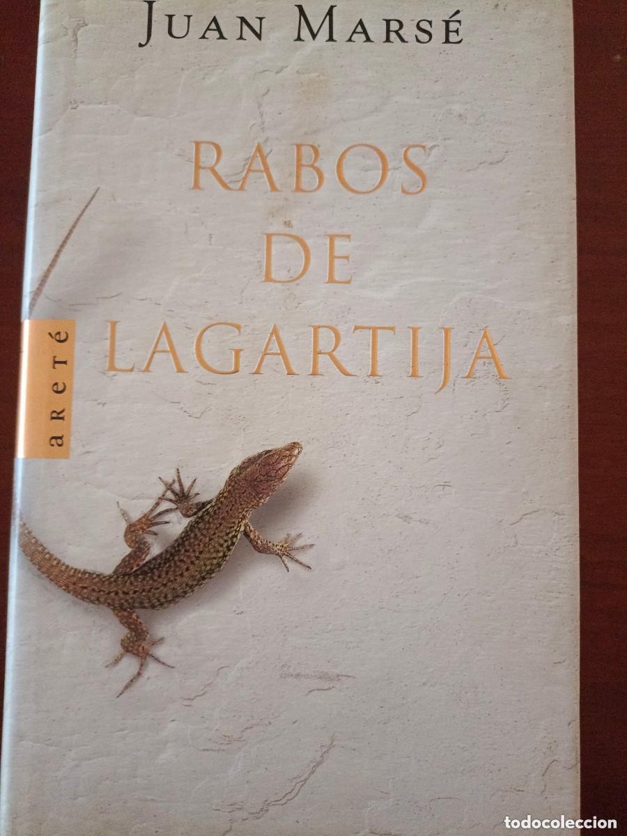 Livres d'occasion: Juan Mars&eacute;. Rabos de lagartija