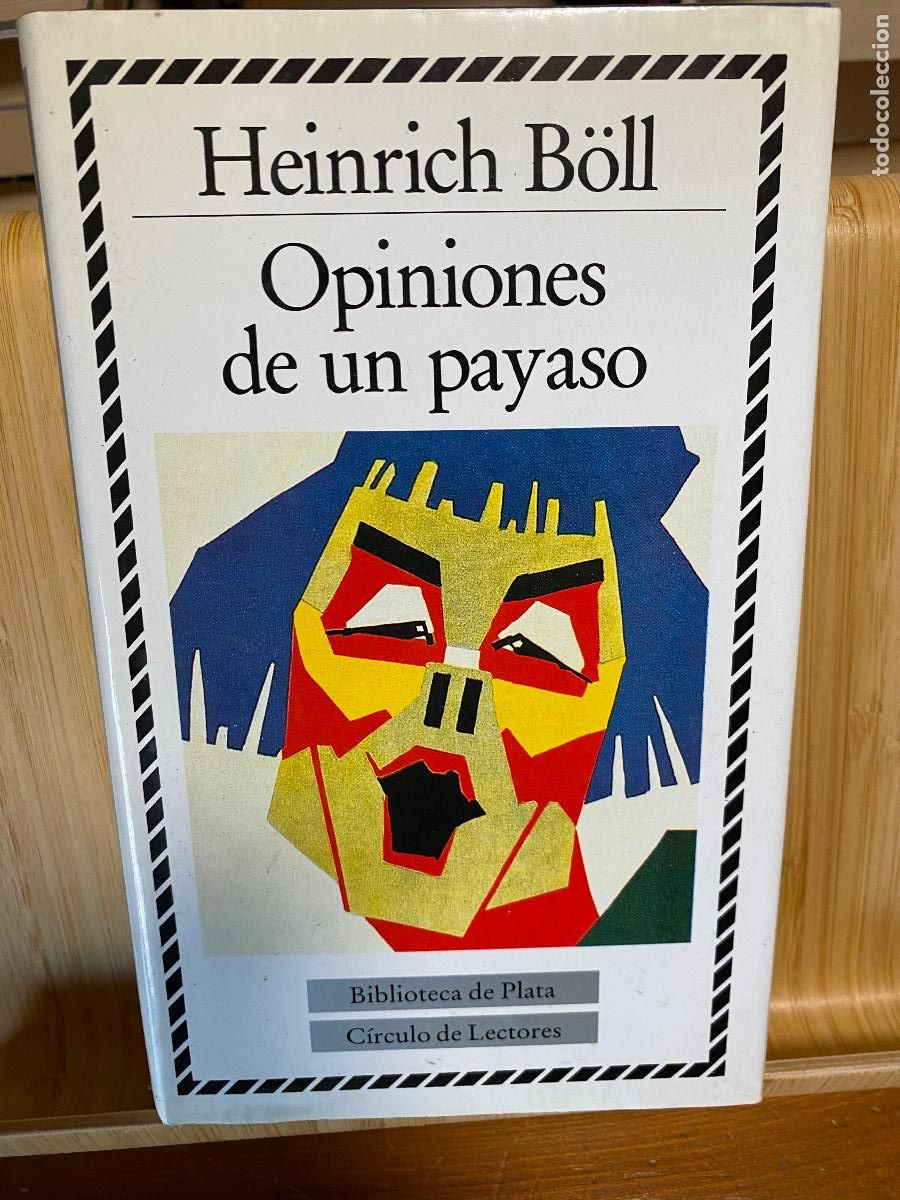 Libros de segunda mano: OPINIONES DE UN PAYADO. HEINRICH BOLL. C&Iacute;RCULO DE LECTORES. BIBLIOTECA DE PLATA