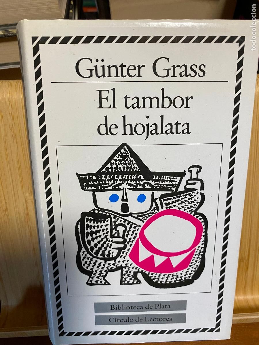 Libros de segunda mano: EL TAMBOR DE HOJALATA. GUNTER GRASS. C&Iacute;RCULO DE LECTORES. BIBLIOTECA DE PLATA