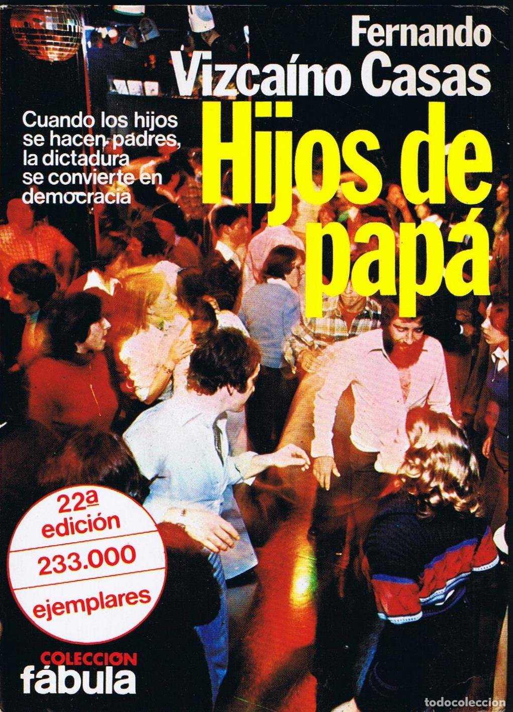 Libros de segunda mano: Hijos de Pap&aacute; - Vizca&iacute;no Casas, Fernando - Editorial Planeta - Colecci&oacute;n F&aacute;bula