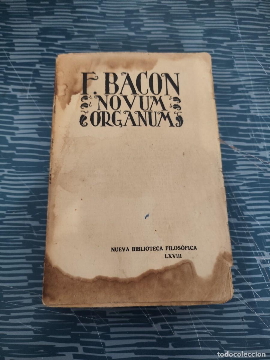 Libros de segunda mano: NOVUM ORGANUM,F.BACIN, MADRID,1953,304 P&Aacute;G.