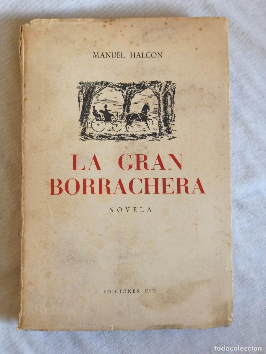Livres d'occasion: La gran borrachera estado normal