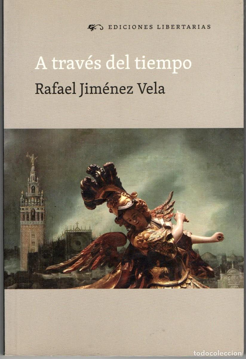 Libros de segunda mano: A TRAVES DEL TIEMPO. JIMENEZ VELA, RAFAEL NR-826