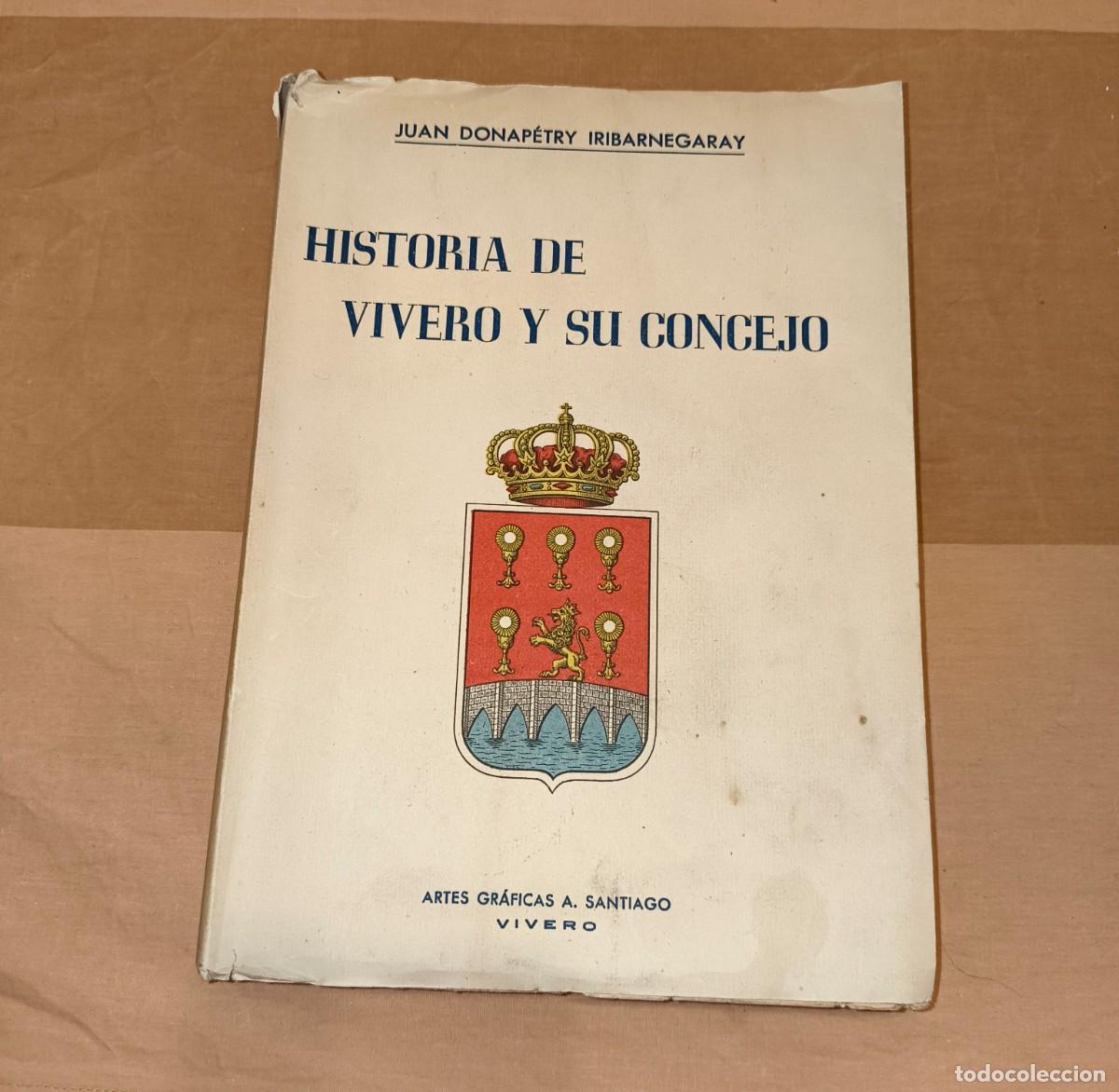 Libros de segunda mano: Historia de Vivero y su concejo Juan Donapetry Iribarnegaray