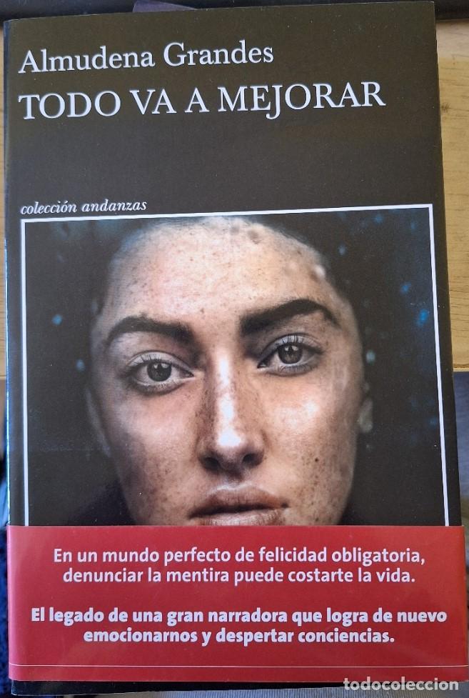 Libros de segunda mano: TODO VA A MEJORAR. - GRANDES, Almudena.