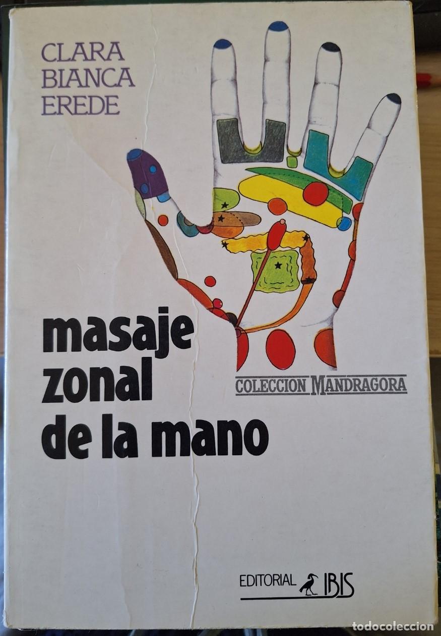 Libros de segunda mano: MASAJE ZONAL DE LA MANO. - BIANCA EREDE, Clara.
