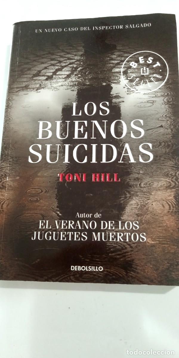 Libros de segunda mano: Los buenos suicidas Toni Hill