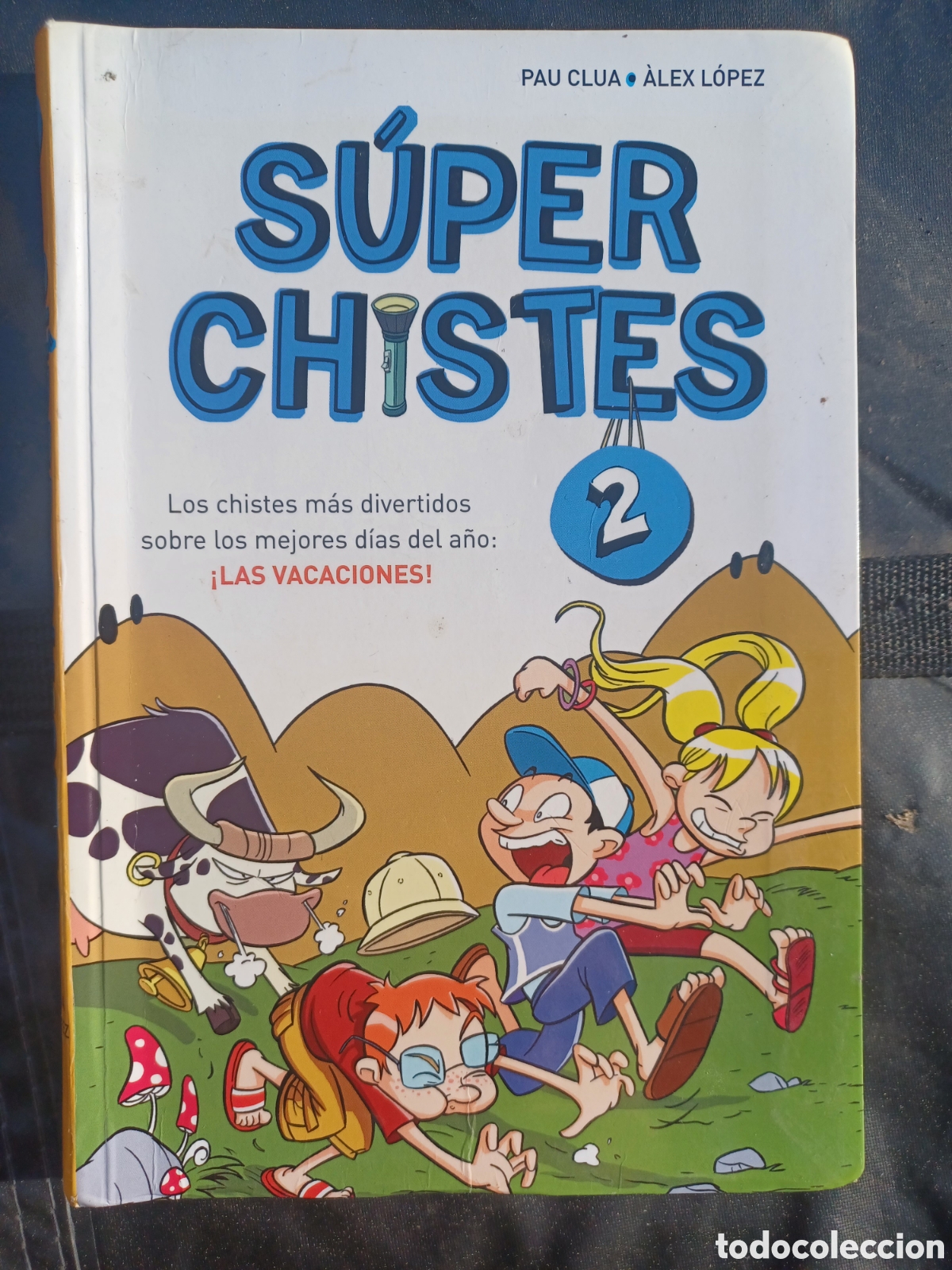 Libros de segunda mano: &rdquo;Super Chistes 2. Las vacaciones&rdquo;, Pau Clua, &Agrave;lex L&oacute;pez