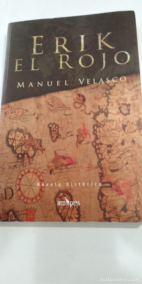 Libros de segunda mano: Erik el Rojo Manuel Velasco - Foto 1