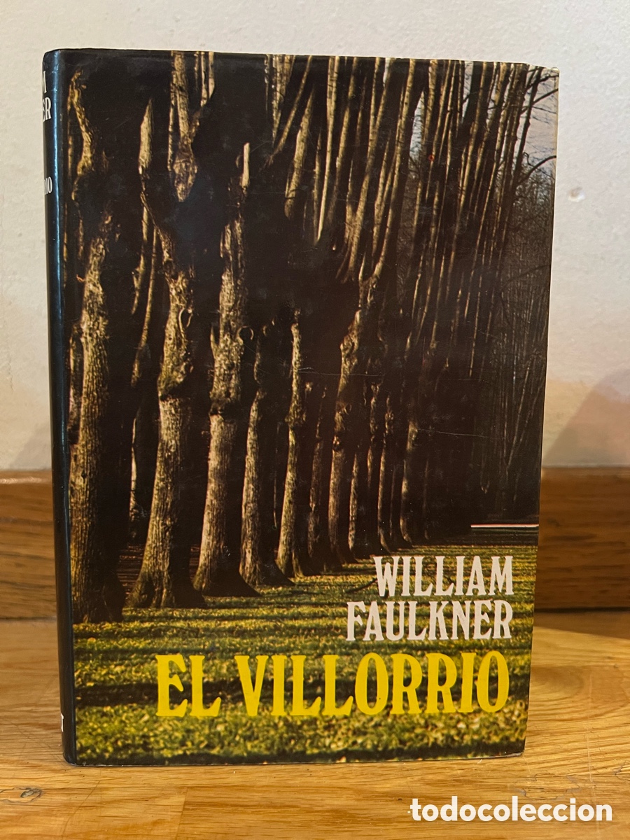 Libros de segunda mano: WILLIAM FAULKNER EL VILLORRIO