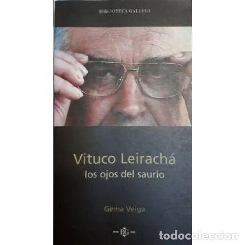 Libros de segunda mano: Vituco Leiracha, los Ojos del Saurio - Gema Veiga - La Voz de Galicia