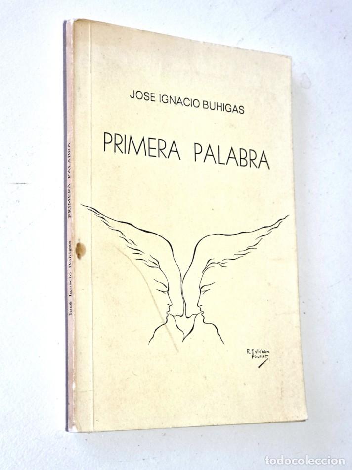 Libros de segunda mano: PRIMERA PALABRA ( Andro. Luz Momento feliz. Canc&oacute;n de Navidad. - BUHIGAS, Jose Ignacio
