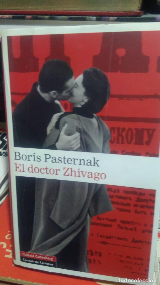 Libros de segunda mano: Boris Pasternak El doctor Zhivago circulo de lectores galaxia gutemberg