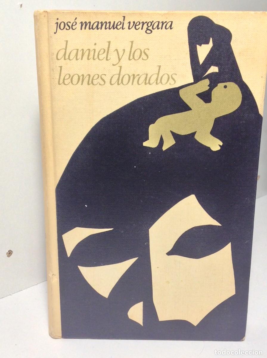 Libros de segunda mano: Jos&eacute; manuel Vergara: Daniel y los leones dorados