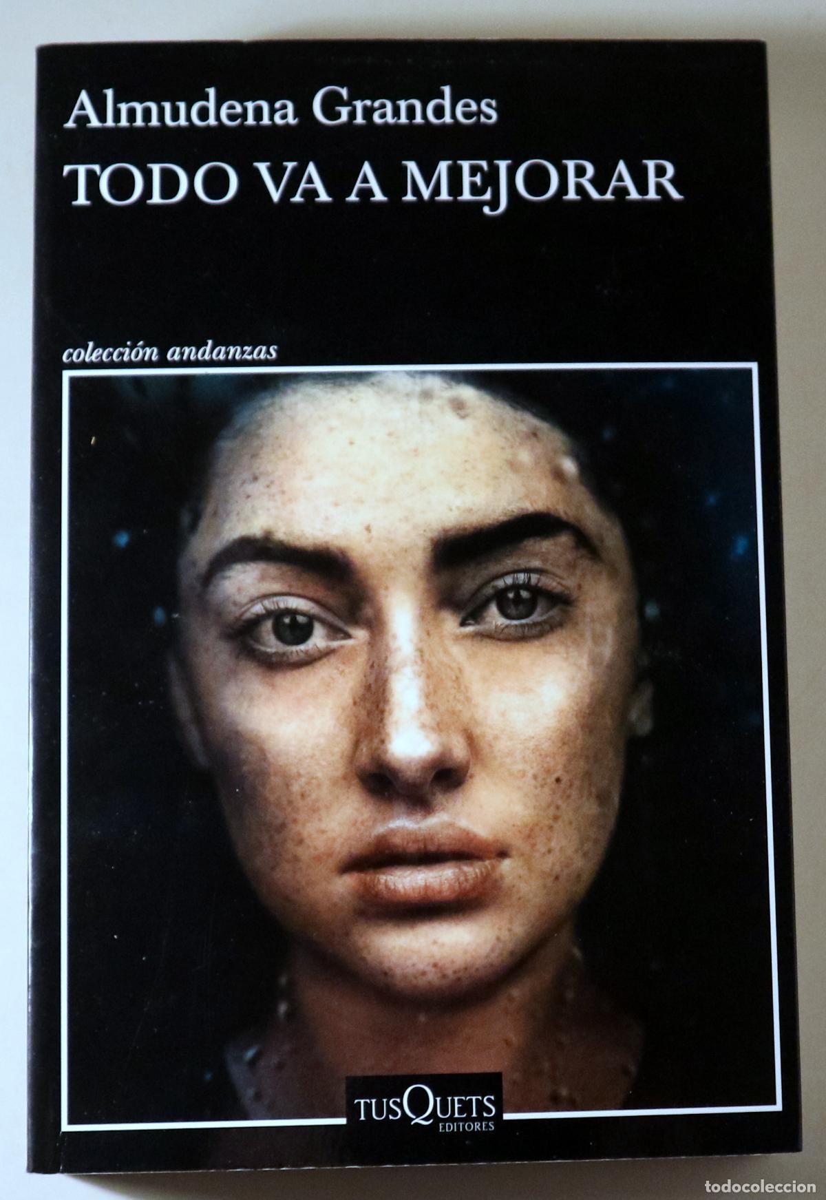 Second hand books: GRANDES, Almudena - TODO VA A MEJORAR - Barcelona 2022 - 1&ordf; edici&oacute;n