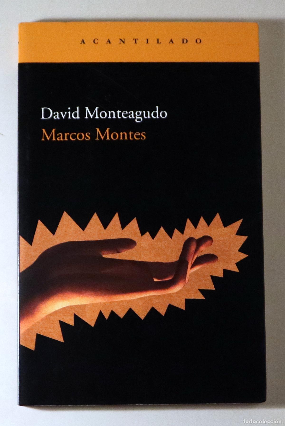 Second hand books: MONTEAGUDO, David - MARCOS MONTES - Barcelona 2010 - 1&ordf; edici&oacute;n