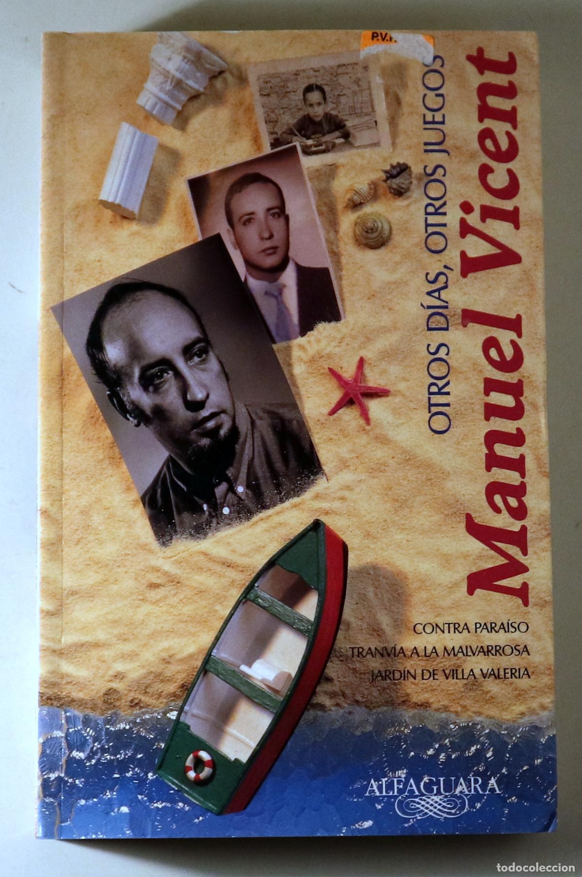 Second hand books: VICENT, Manuel - OTROS D&Iacute;AS, OTROS JUEGOS - Madrid 2002 - 1&ordf; edici&oacute;n conjunta