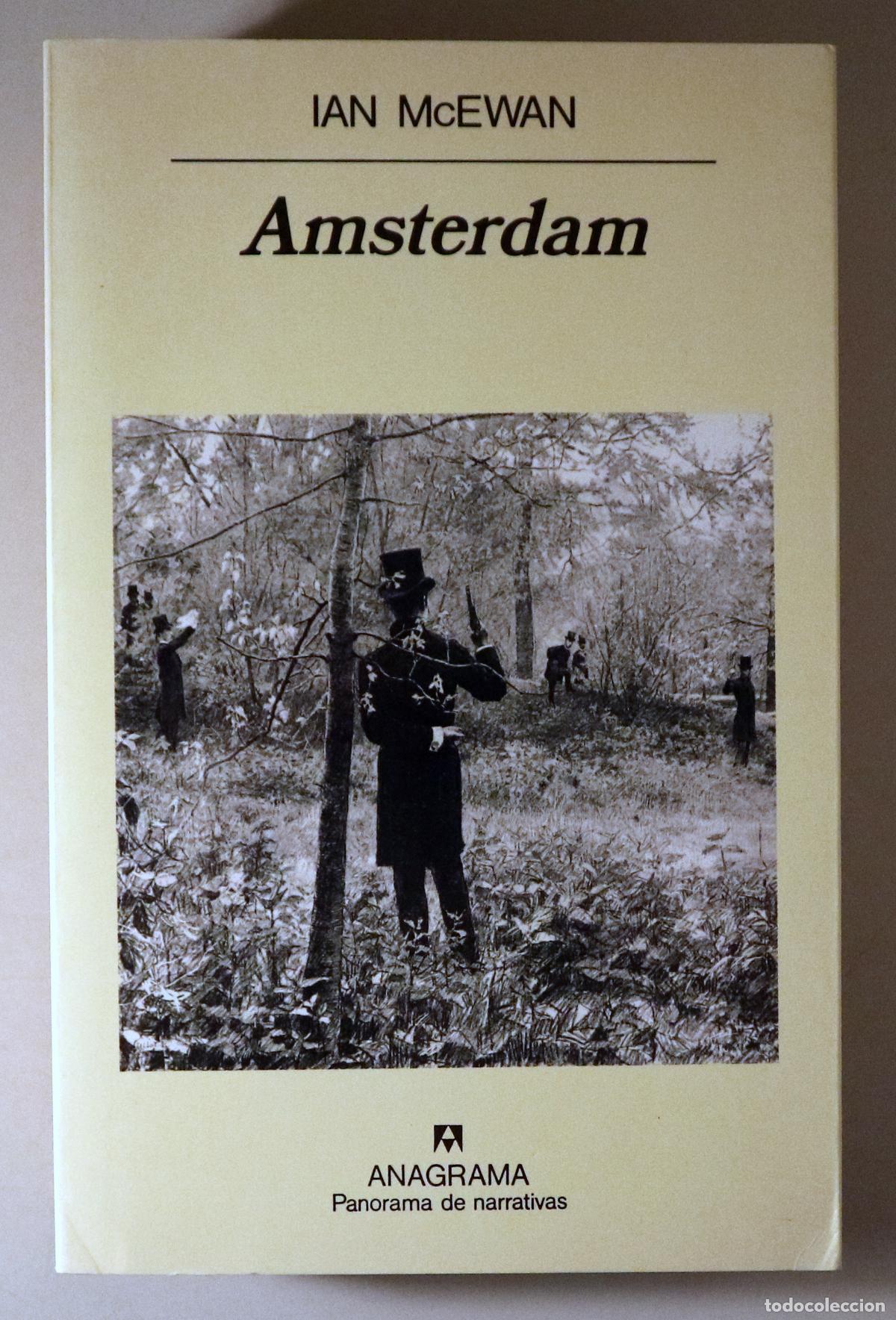 Gebrauchte B&uuml;cher: MCEWAN, Ian - AMSTERDAM - Barcelona 1999 - 1&ordf; edici&oacute;n en espa&ntilde;ol
