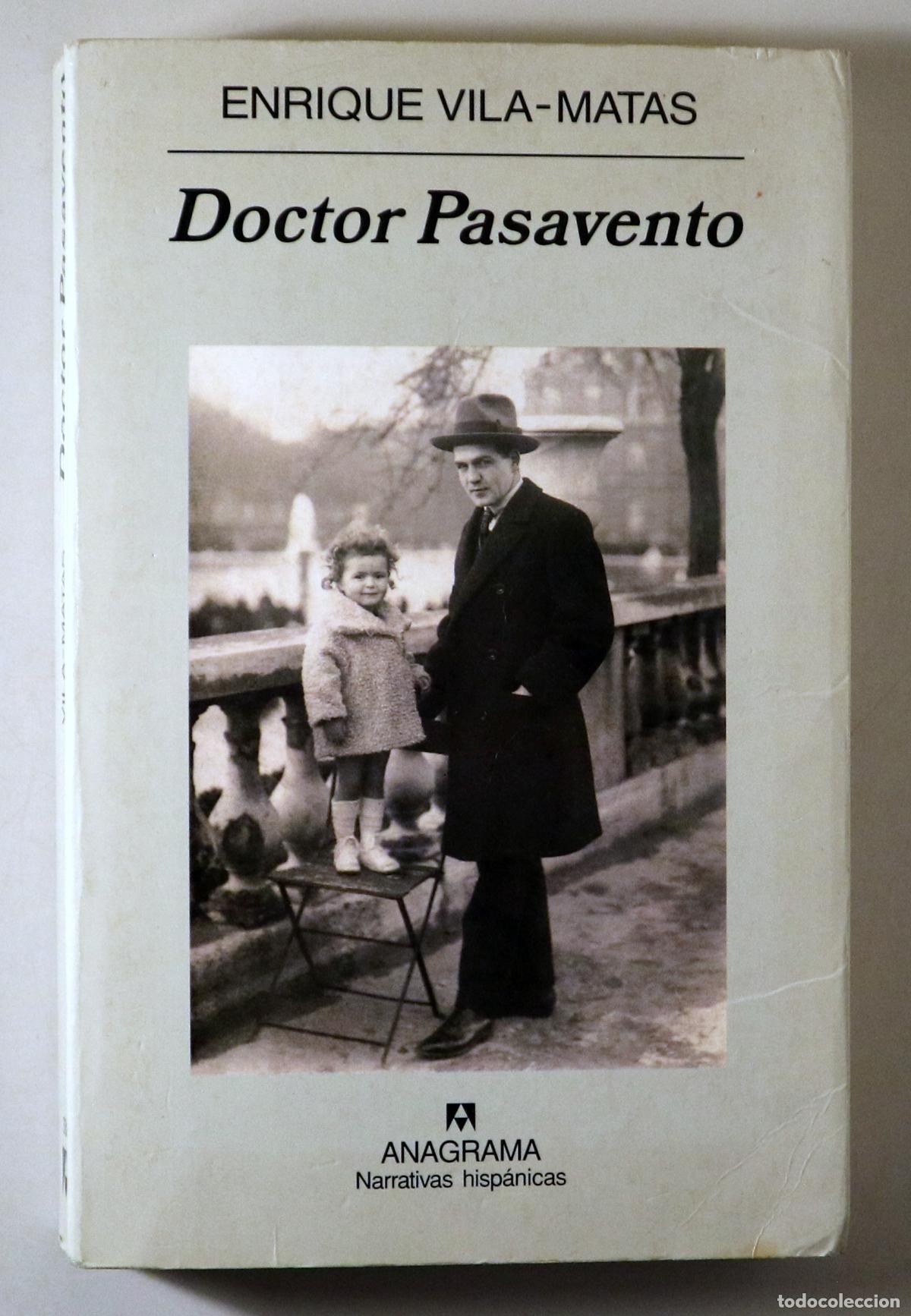 Libros de segunda mano: VILA-MATAS, Enrique - DOCTOR PASAVENTO - Barcelona 2005 - 1&ordf; edici&oacute;n