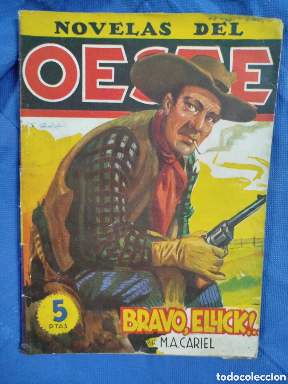 Libros de segunda mano: Novelas del Oeste, n&uacute;m. 91, Bravo, Ellick