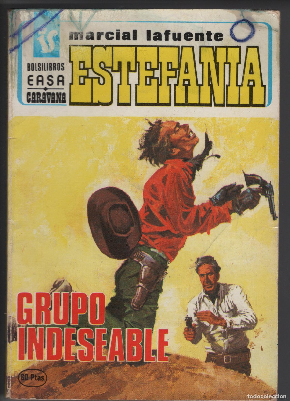 Libros de segunda mano: CARAVANA 325 - GRUPO INDESEABLE - ESTEFANIA - BOLSILIBRO - EASA