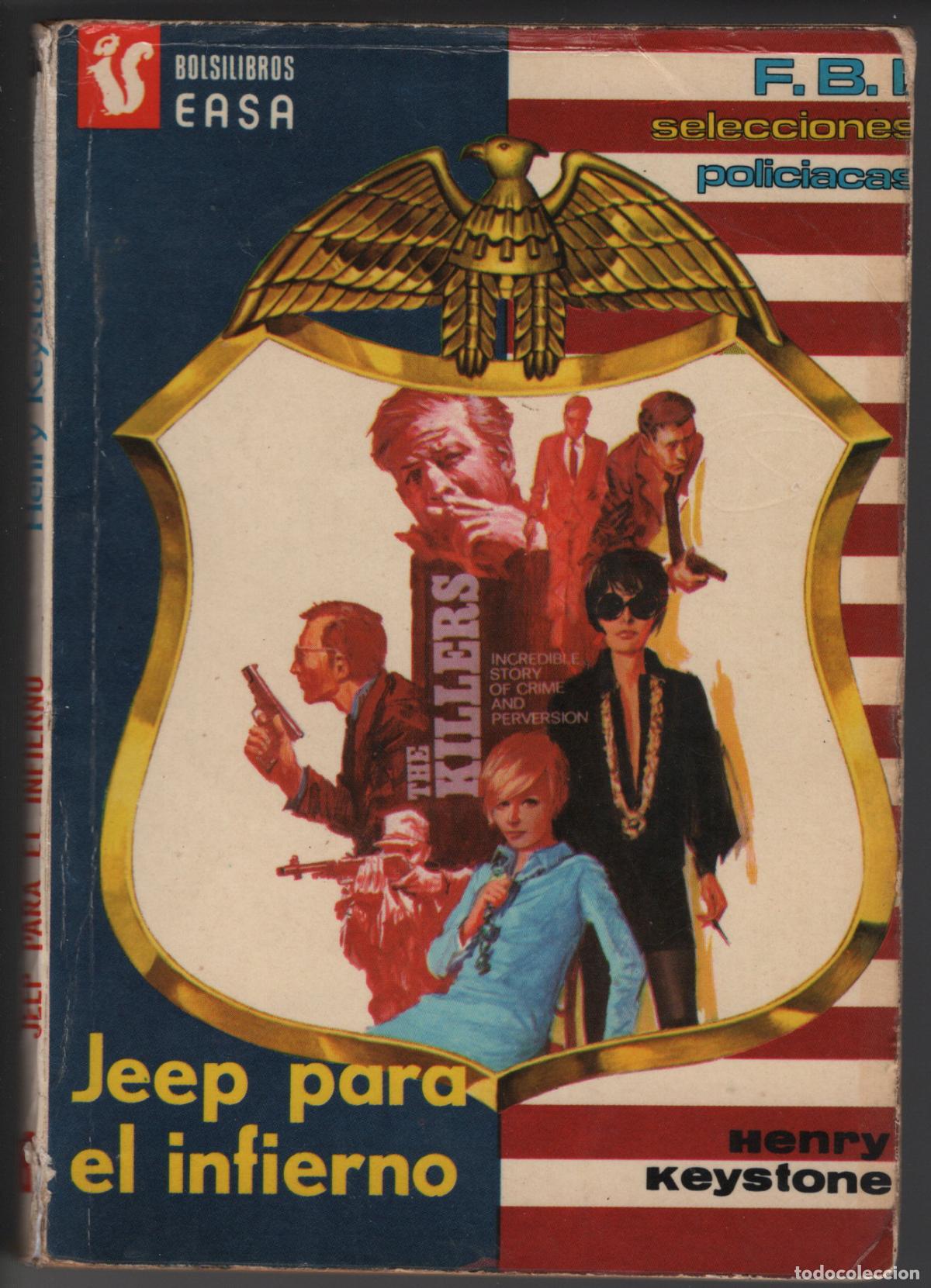 Libros de segunda mano: FBI 50 - JEEP PARA EL INFIERNO - HENRY KEYSTONE - BOLSILIBRO - EASA