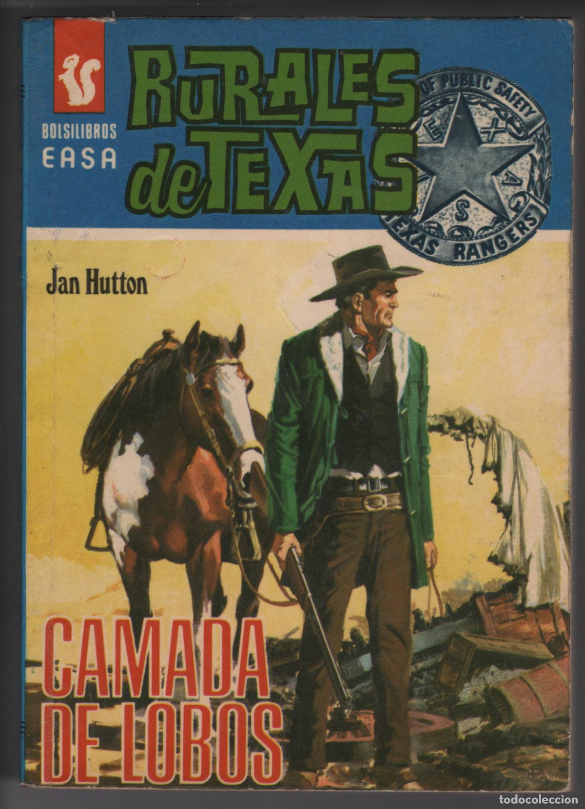 Libros de segunda mano: RURALES DE TEXAS 78 - CAMADA DE LOBOS - JAN HUTTON - BOLSILIBRO - EASA