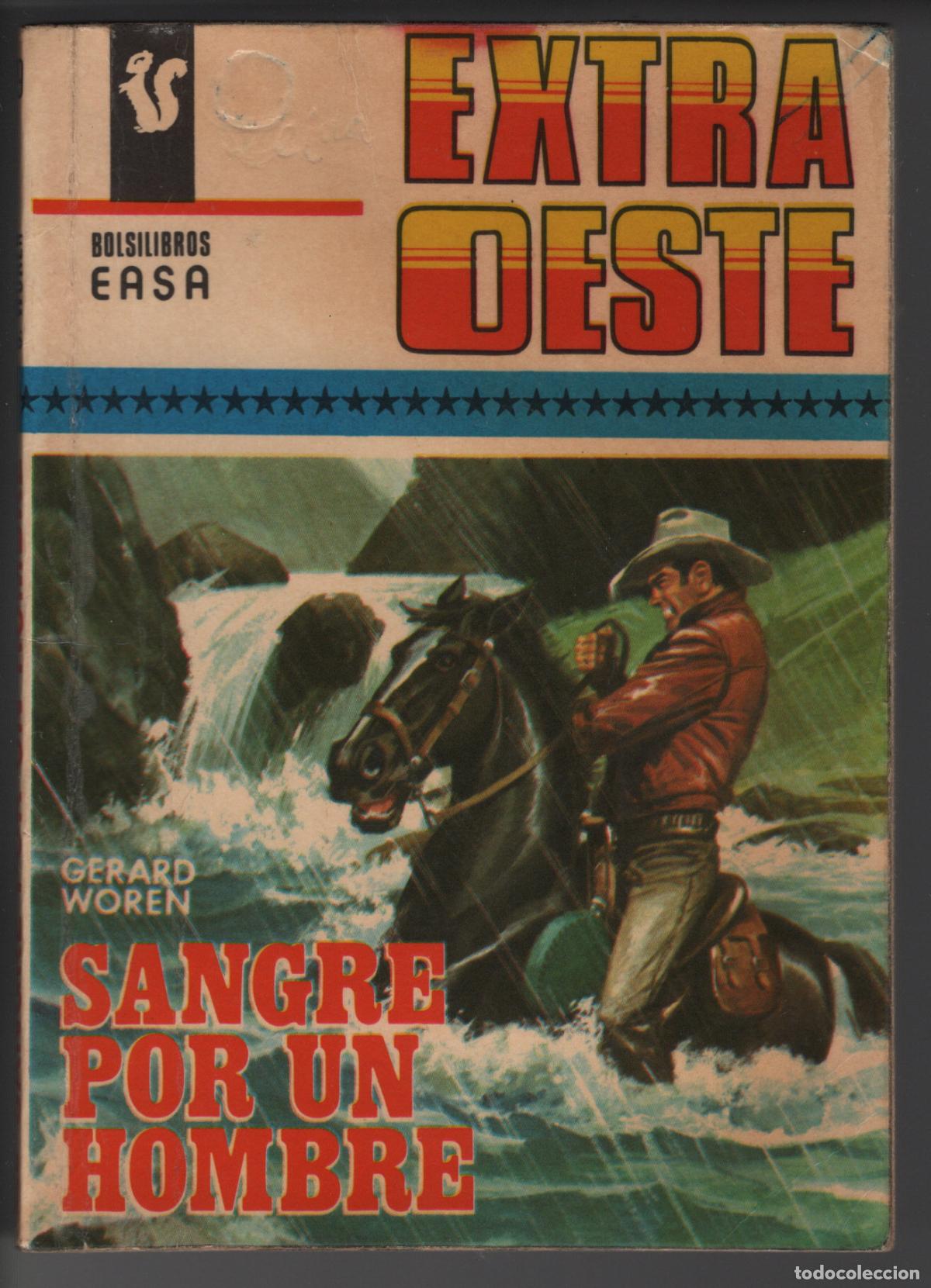Libros de segunda mano: EXTRA OESTE 79 - SANGRE POR UN HOMBRE - GERARD WOREN - BOLSILIBRO - EASA