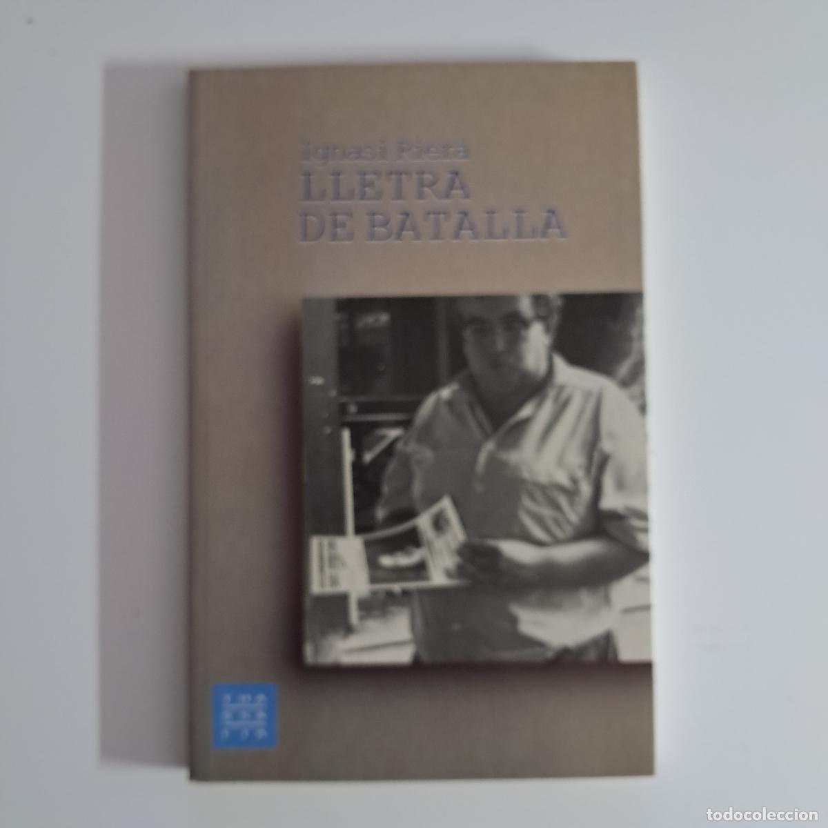 Libros de segunda mano: LLETRA DE BATALLA. Ignasi Riera. Thass&agrave;lia 1995