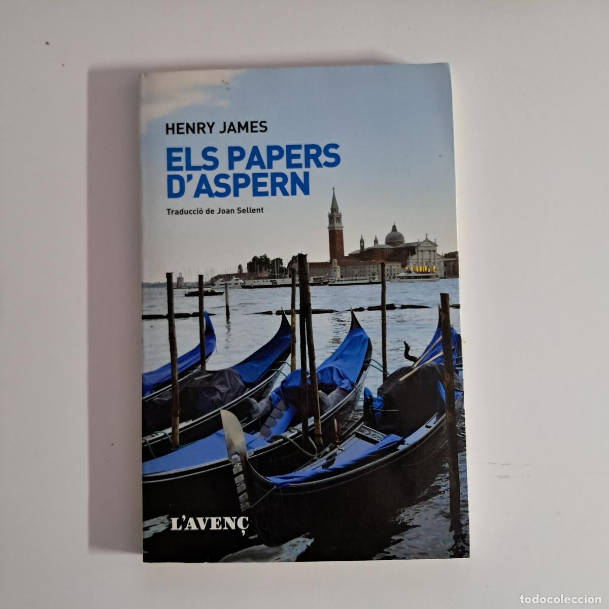 Libros de segunda mano: ELS PAPERS D'ASPERN. Henry James. L'Aven&ccedil; 2016