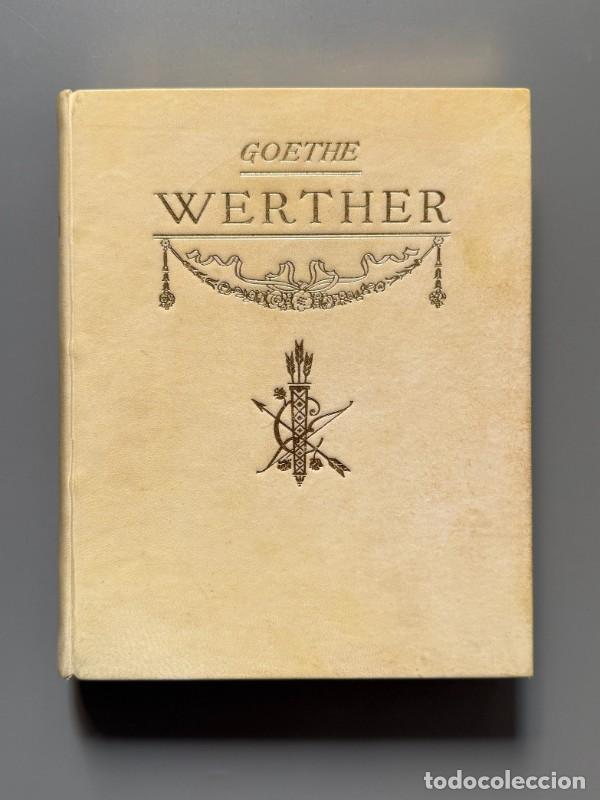Libros de segunda mano: Werther, Goethe (numerado y firmado) - Editorial Mons Floris, 1945