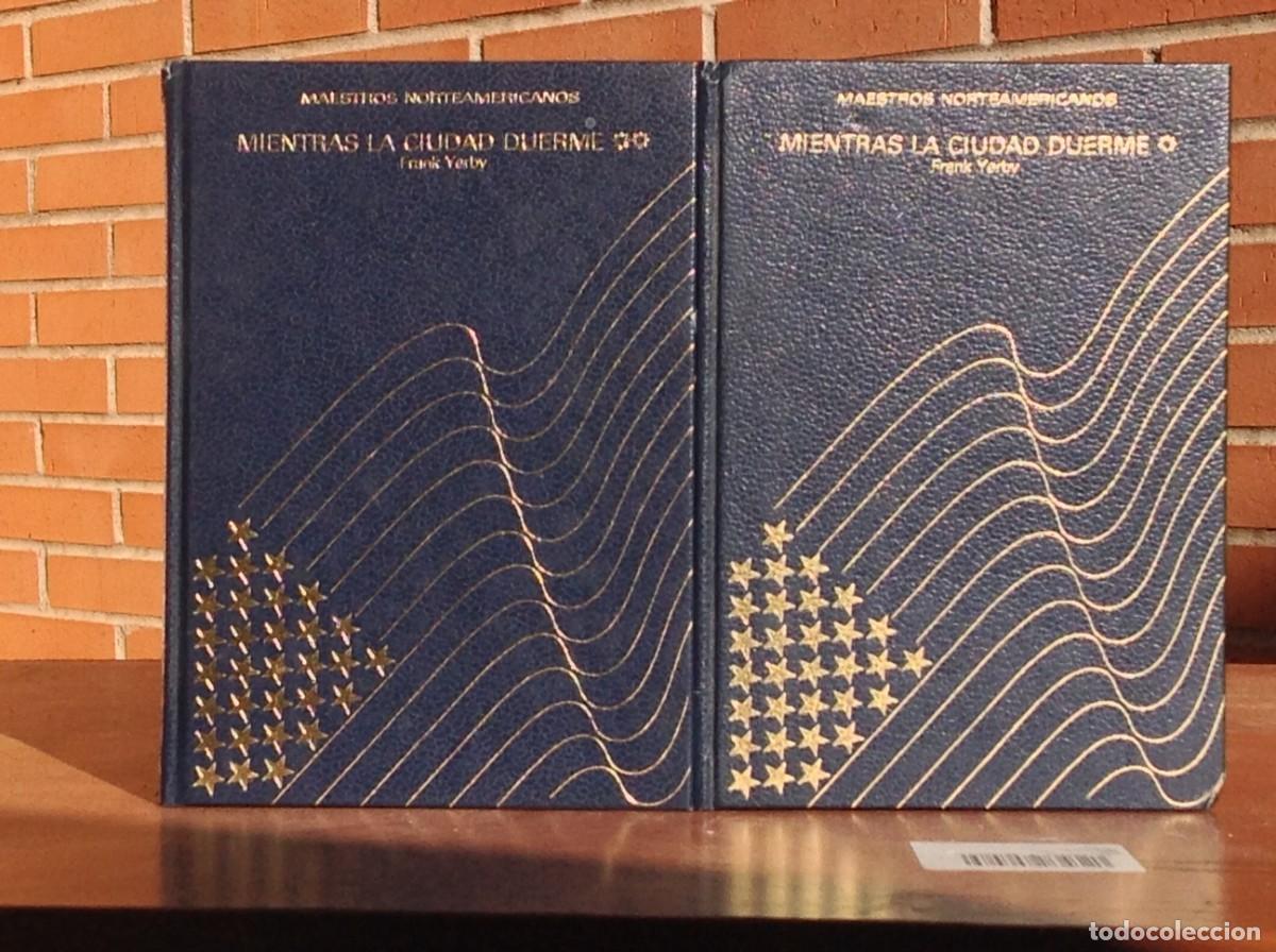 Libros de segunda mano: Frank Yerby: Mientras la ciudad duerme