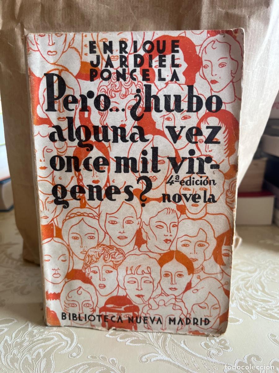 Libros de segunda mano: Jardiel Poncela, Enrique.- Pero...hubo alguna vez once mil virgenes? (Cuarta edici&oacute;n)