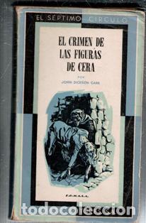 Libros de segunda mano: El crimen de las figuras de cera, John Dickson Carr