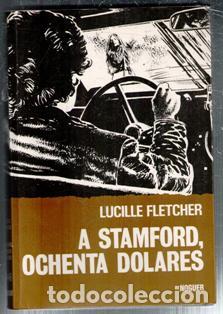 Libros de segunda mano: A Stamford, ochenta dolares. Lucille Fletcher