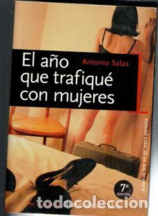 Libros de segunda mano: El a&ntilde;o que trafiqu&eacute; con mujeres, Antonio Salas