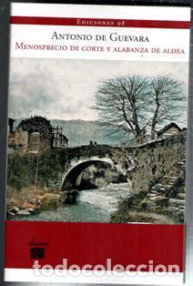 Libros de segunda mano: Menosprecio de corte y alabanza de aldea, Antonio de Guevara.