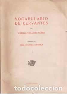 Libros de segunda mano: Vocabulario de Cervantes, Carlos Fern&aacute;ndez G&oacute;mez