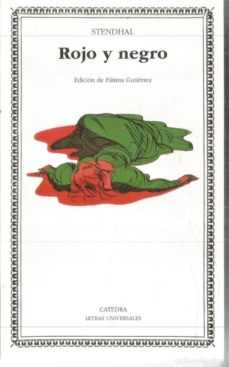 Libros de segunda mano: STENDHAL. ROJO Y NEGRO. CATEDRA