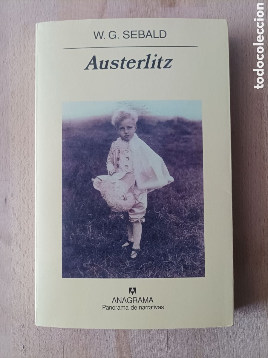 Libros de segunda mano: Austerlitz / W. G. Sebald. Primera edici&oacute;n