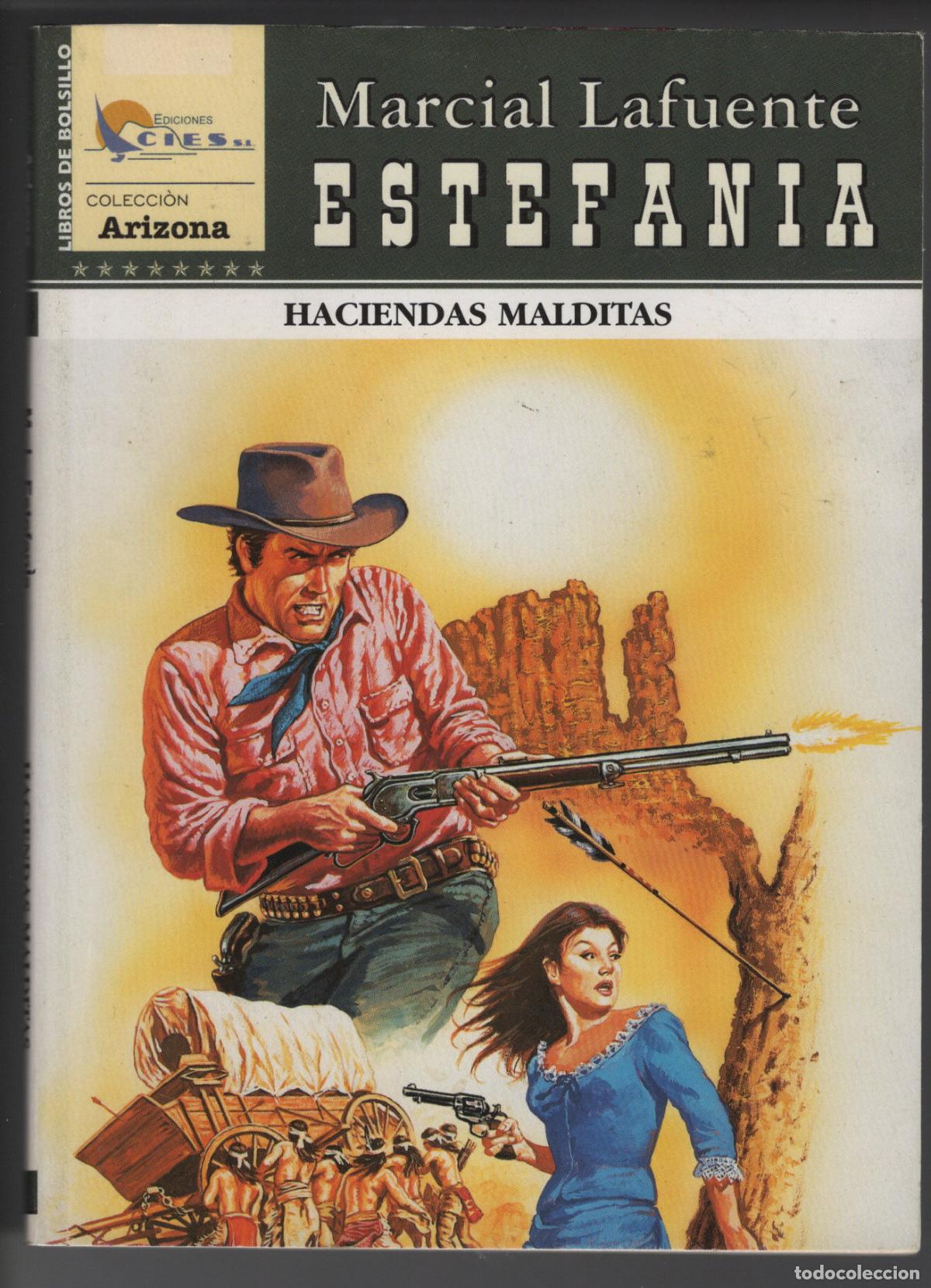 Libros de segunda mano: ARIZONA 156 - HACIENDAS MALDITAS - ESTEFANIA - BOLSILIBRO - EDICIONES CIES