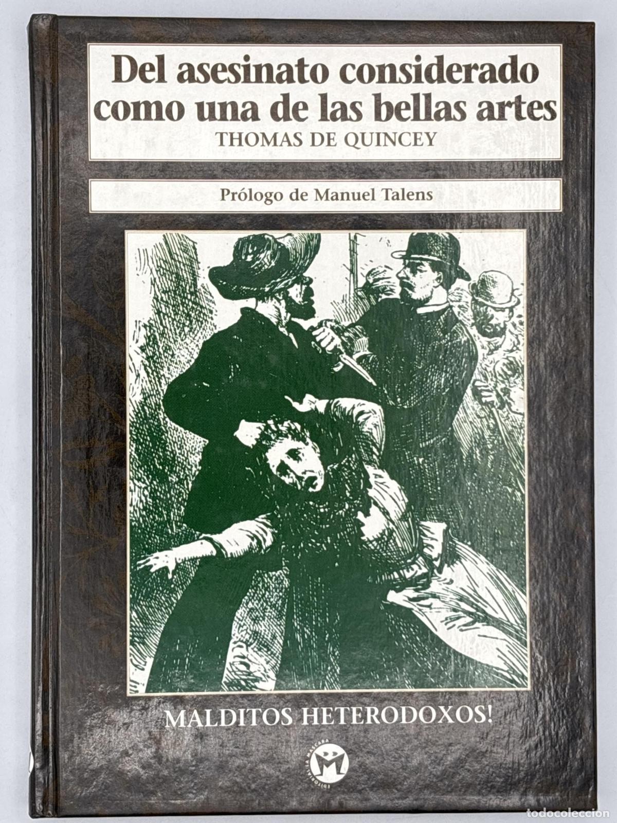 Libros de segunda mano: El asesinato considerado como una de las bellas artes - Thomas De Quincey (Pr&oacute;logo de Manuel Talens)