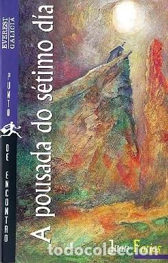 Libros de segunda mano: A Pousada Do S&eacute;timo D&iacute;a - Farias Juan - Everest Galicia - Punto de Encontro