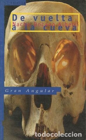 Libros de segunda mano: De Vuelta a la Cueva - Docavo Alberti, Nacho - Ediciones Sm - Gran Angular, 164 - Foto 1