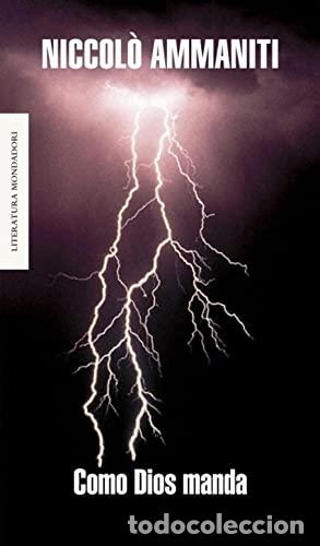 Libros de segunda mano: Como Dios manda - Ammaniti, Niccolo