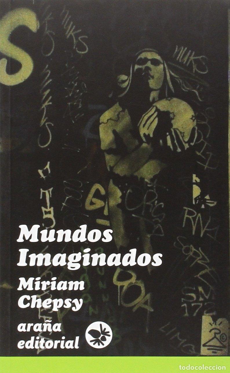 Libros de segunda mano: Mundos Imaginados - Goluboff Scheps, Myriam - Ara&ntilde;a Editorial - Cuenta, N&ordm; 10