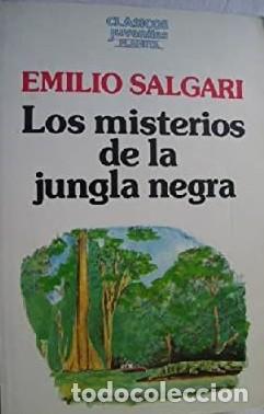 Libros de segunda mano: Los Misterios de la Jungla Negra - Salgari, Emilio - Editorial Planeta - Cl&aacute;sicos Juveniles
